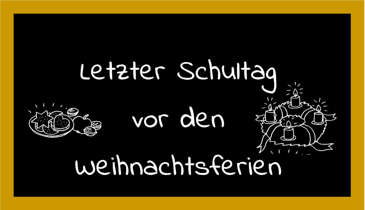 20.12.19:  Ablauf des letzten Schultages