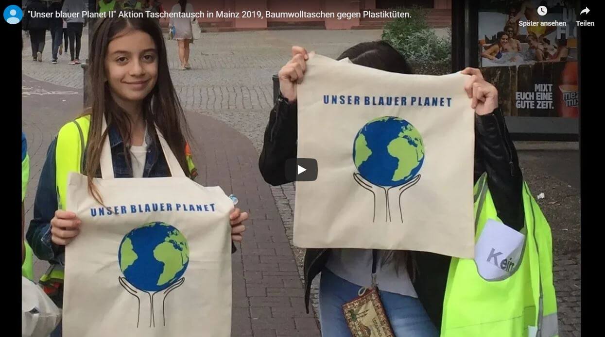 „Unser blauer Planet II“  Film über die Vorbereitung der Aktion Taschentausch in Mainz 2019