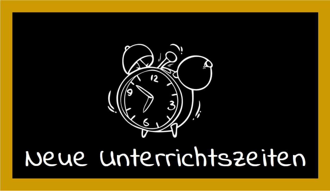 ab 8. Juni: Veränderte Unterrichtszeiten
